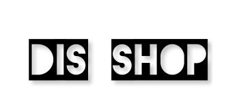 Dis shop